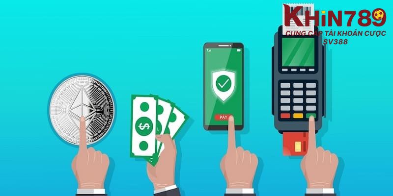 Lựa chọn hình thức nạp tiền cá cược phù hợp